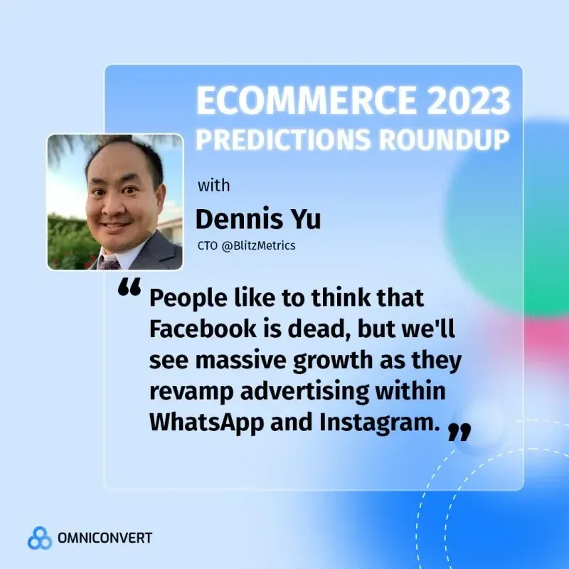 Ecommerce 2023 predictions roundup banner with quote from Dennis Yu