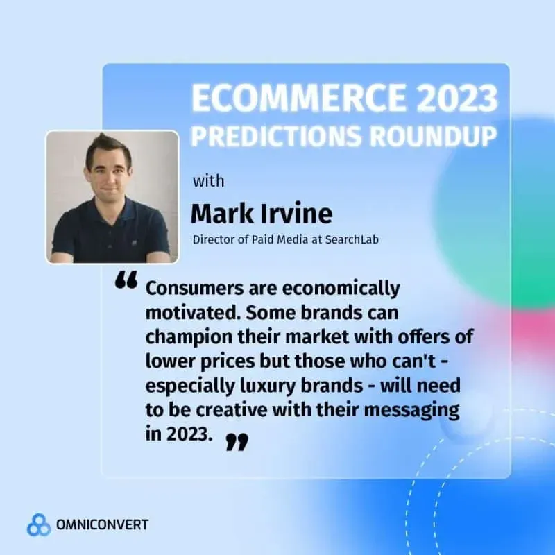 Ecommerce 2023 predictions roundup banner with quote from Mark Irvine
